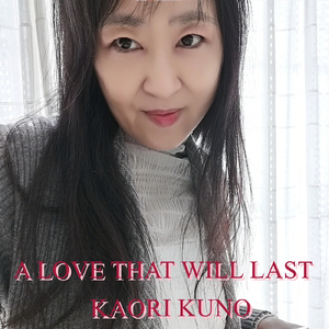 A LOVE THAT WILL LAST (Cover)