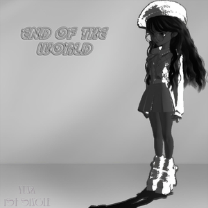 End of The World