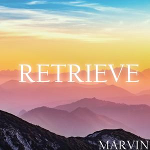 Retrieve