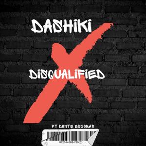 Disqualified (feat. Donte Escobar)