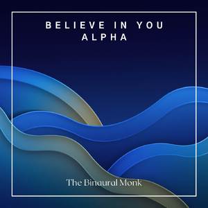 Believe in You Alpha