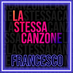 La Stessa Canzone