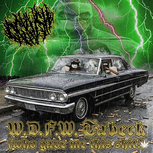 W.D.F.W. TABECK (who gave me this shit?)
