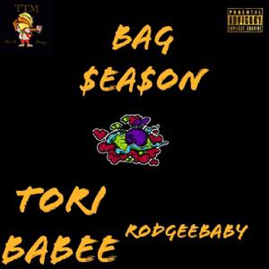 Bag Season (feat. RodGeeBaby & Tru to Money)