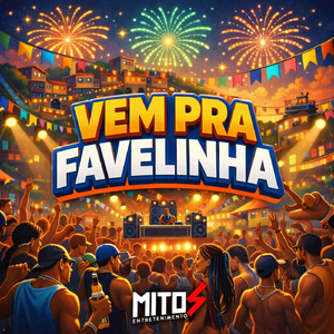 Vem Pra Favelinha