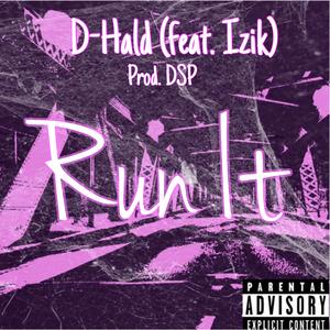 Run It (feat. Izik)