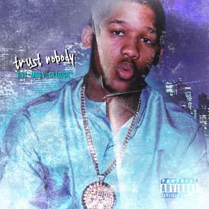 Trust Nobody (feat. Miss V & Da Lougie)