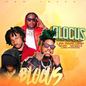 BLOCUS (feat. FAYAMAN, WATSON G, BOURIK THE LATALAY)