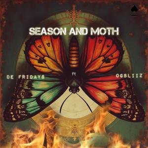 Season And Moth (feat. OGBLIIZ)