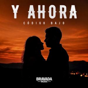 Y AHORA
