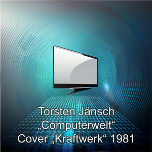 Computerwelt (Radio Edit)