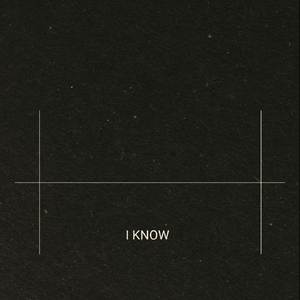 I KNOW