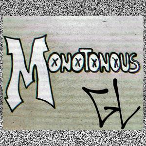 Monotonous