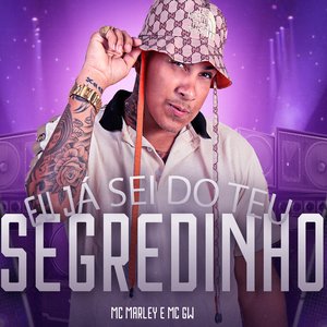 Eu Já Sei do Teu Segredinho (feat. Mc Gw)