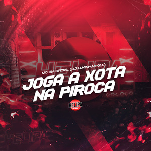 Joga a Xota na Piroca