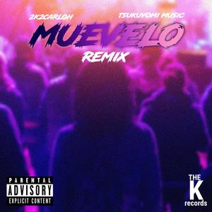 Muevelo Remix (feat. Tsukuyomi Music)