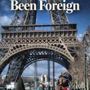 Been Foreign