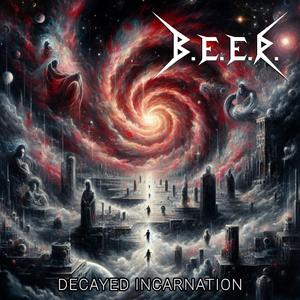 Decayed Incarnation
