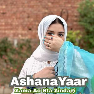Zama Ao Sta Zindagi