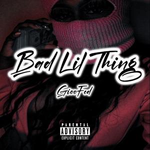 B.L.T (Bad Lil Thing)