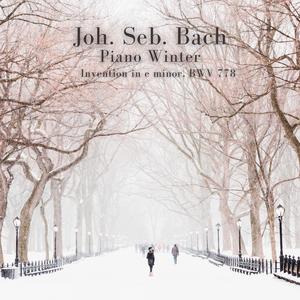 Invention in e minor, BWV 778 (Piano Chillin Classic, Bach Piano Works, Classic Piano)
