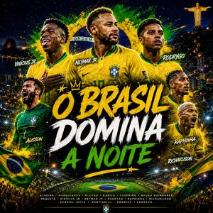 O Brasil Domina a Noite