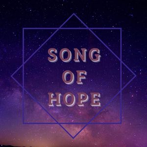 Song Of Hope