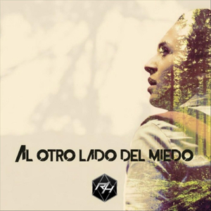 Al Otro Lado del Miedo