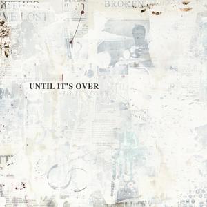 Until It's Over (Razed by Random Remix)