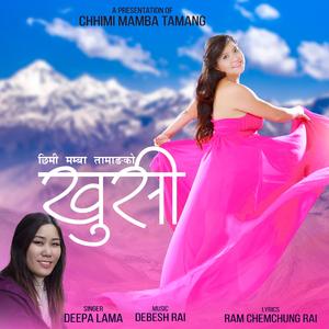 KHUSI (feat. Deepa Lama)
