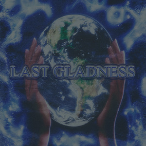 Last Gladness