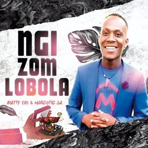 Ngizomlobola_ (feat. Narco-Deep SA)