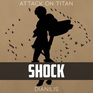 Shock (From "Attack on Titan")