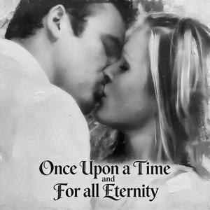 Once Upon a Time and For All Eternity