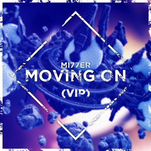 Moving On (VIP Mix)