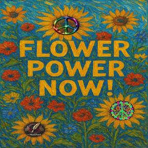 Flower Power Now