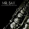 Mr Sax - Siboney