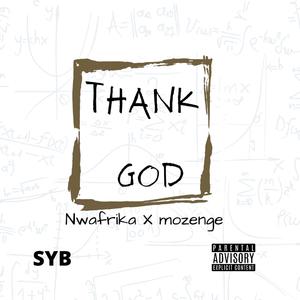 THANK GOD (feat. Mozenge)