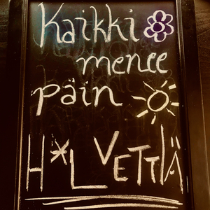 Kaikki menee päin helvettiä