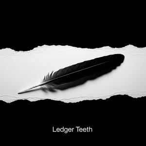 Ledger Teeth (Dark Tavern Folk)