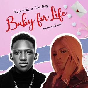 Baby For Life (feat. Seyi Shay)