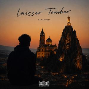 Yan (Laisser Tomber)