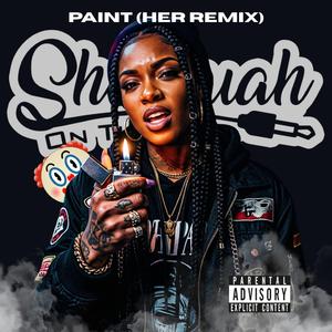 Paint (Her Remix)