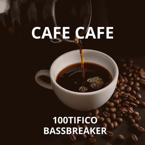 Cafe Cafe