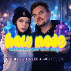 Holy Mode (feat. Melodice)