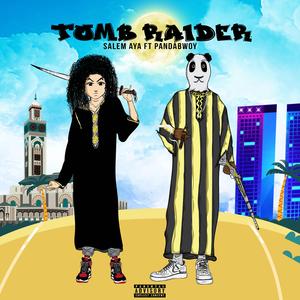 Tomb Raider (feat. Pandabwoy)