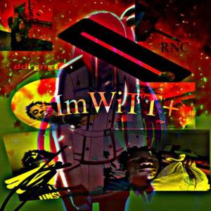 Imwitt (feat. DRXppY VxBES)