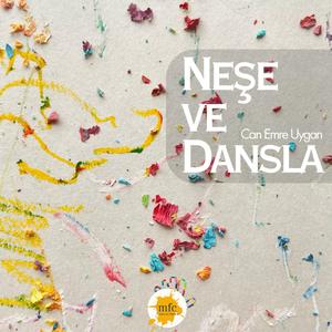 Neşe ve Dansla