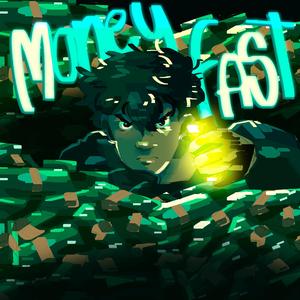 Money fast