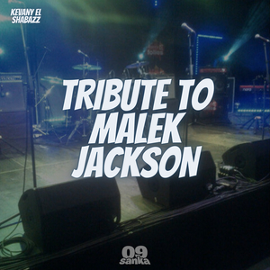 Tribute to Malek Jackson